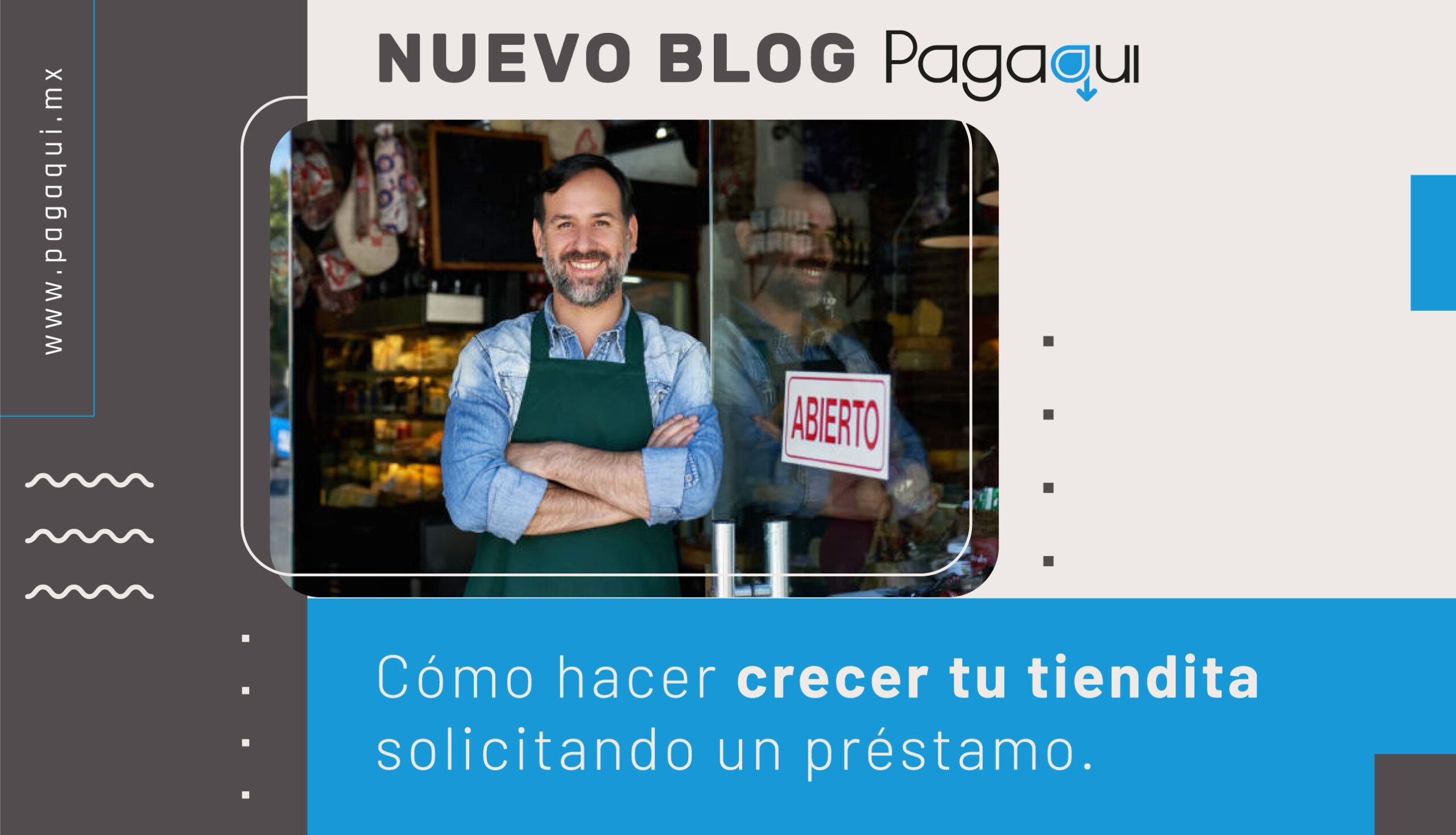 CÓMO HACER CRECER TU TIENDITA SOLICITANDO UN PRÉSTAMO